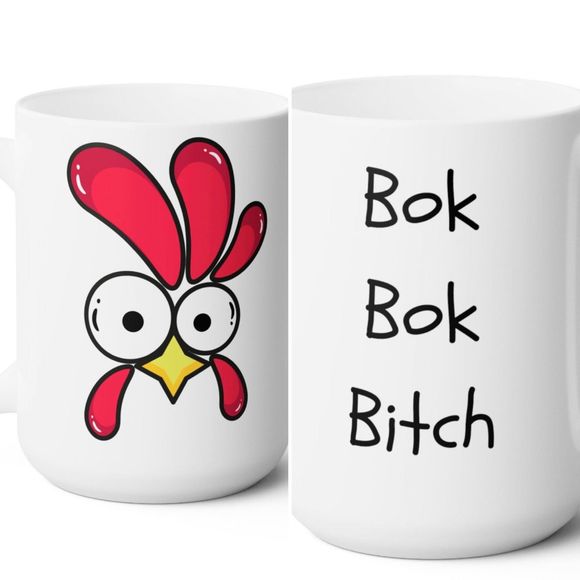 Bok Bok B*tch Ceramic Mug 15oz Funny Chicken Gift Friend Coffee Lover Chickens - Picture 1 of 4